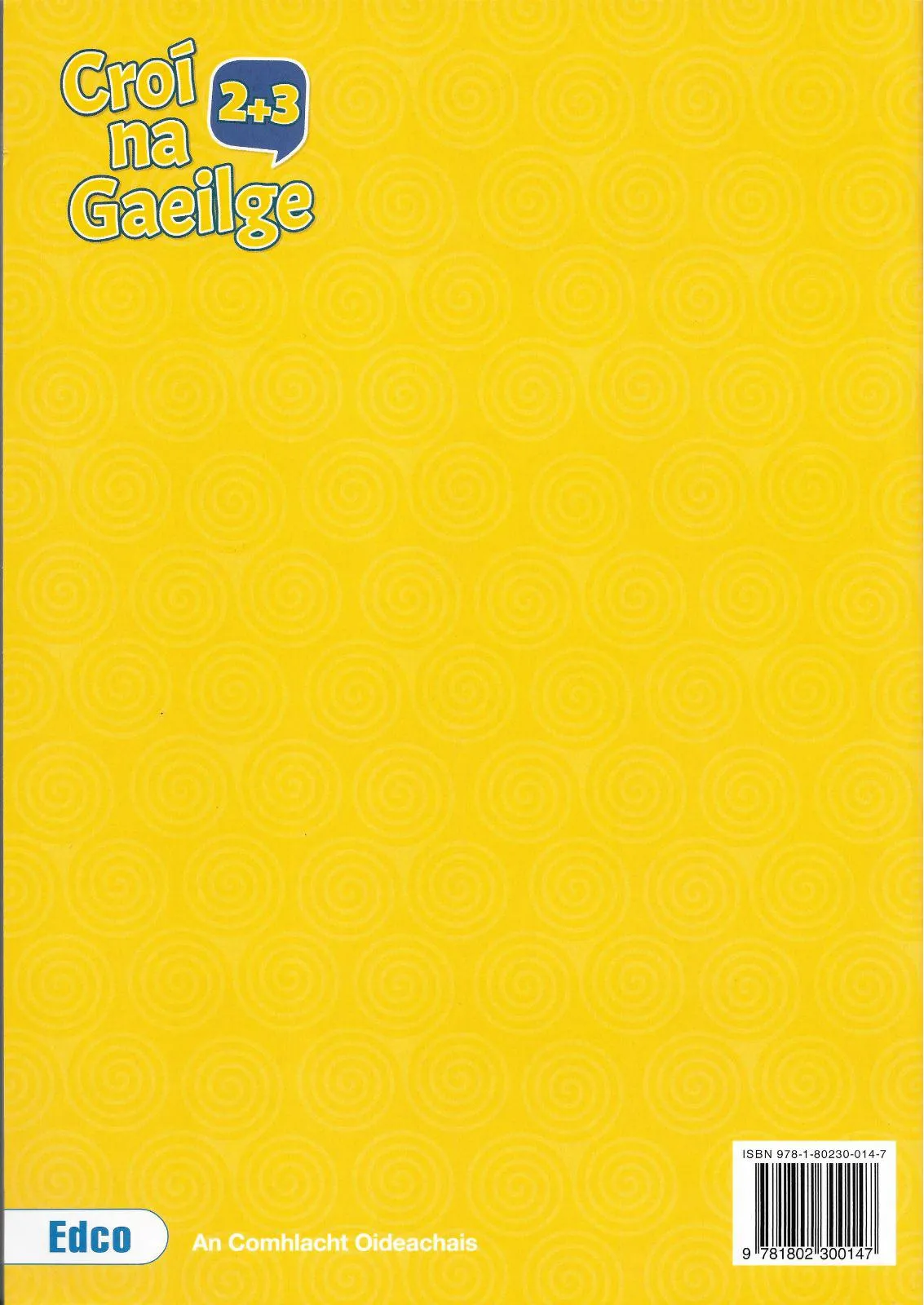 Croí na Gaeilge 2 - Textbook, Activity book and Portfolio Resource Book - Set