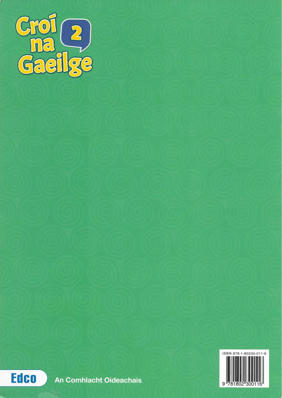 Croí na Gaeilge 2 - Textbook, Activity book and Portfolio Resource Book - Set