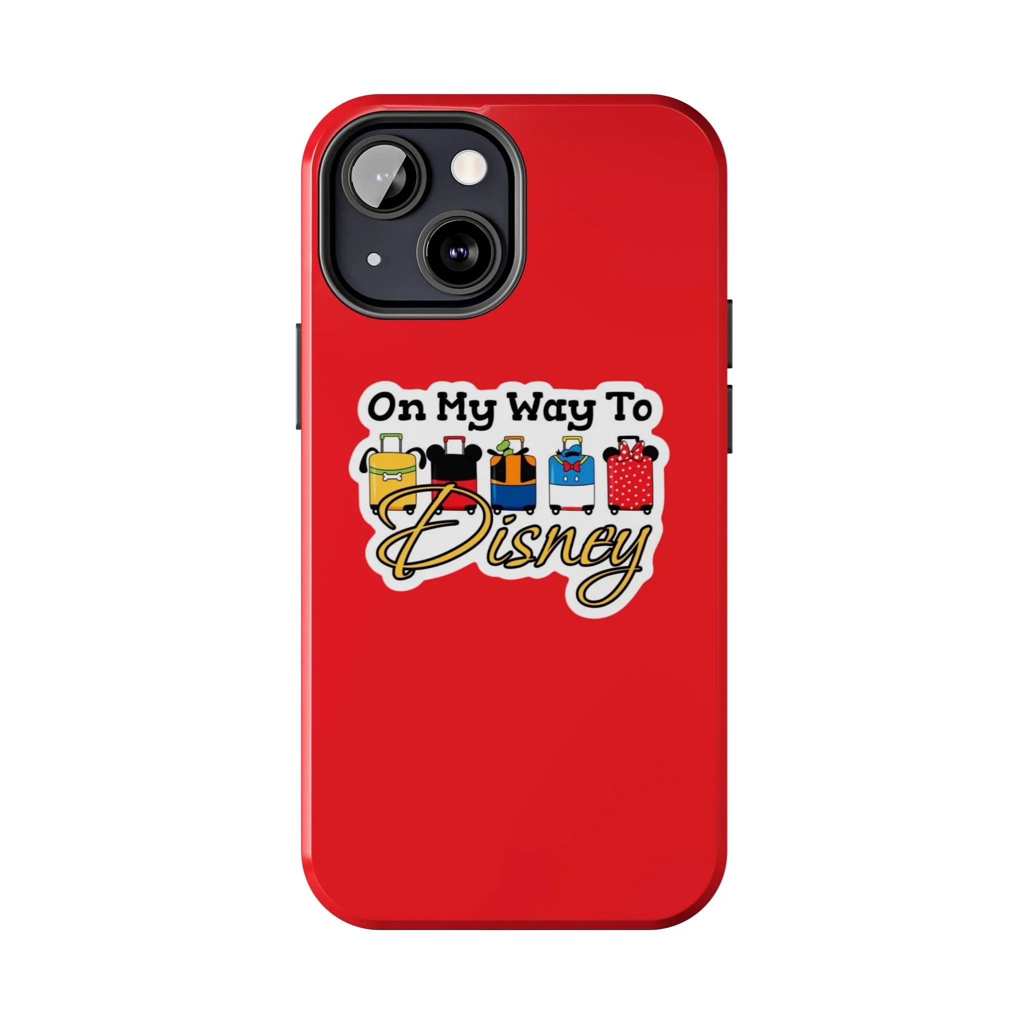 On My Way To Disney Tough Cell Phone Cases