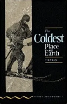 The Coldest Place on Earth